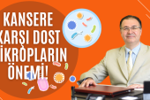 Kansere Karşı Dost Mikroplar Faktörü