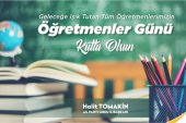 BAŞKAN TOMAKİN’DEN ÖĞRETMENLER GÜNÜ MESAJI