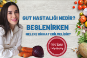 GUT HASTALIĞI NEDİR?