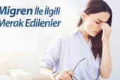 MİGREN NEDİR ?