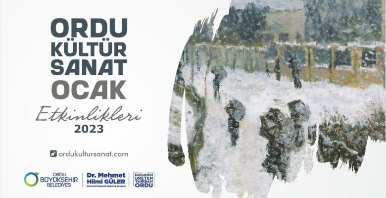 ORDU 2023’E KÜLTÜR-SANATLA BAŞLIYOR