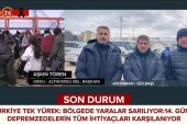 BAŞKAN TÖREN DEPREM BÖLGESİNİ CANLI YAYINDA ANLATTIİ