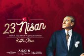 BAŞKAN TÖREN’DEN “23 NİSAN ULUSAL EGEMENLİK VE ÇOCUK BAYRAMI” MESAJI