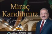 BAŞKAN GÜLER’DEN MİRAÇ KANDİLİ MESAJI