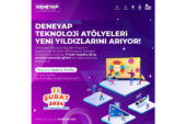 DENEYAP TEKNOLOJİ ATÖLYELERİ İÇİN BAŞVURULAR BAŞLADI