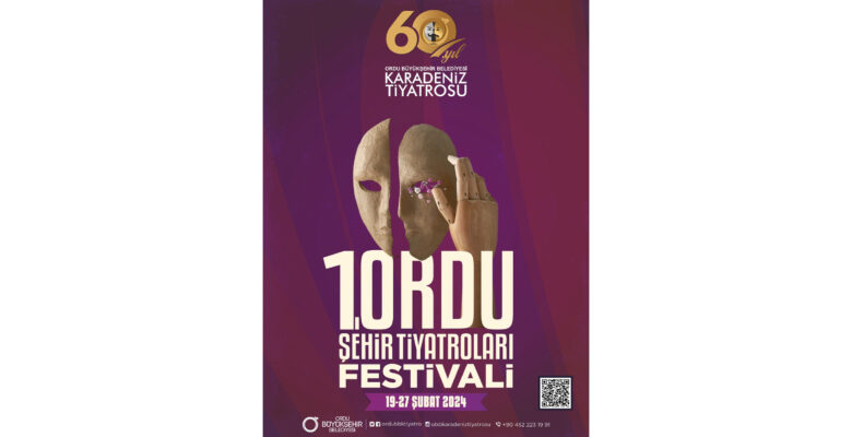 1. ORDU ŞEHİR TİYATROLARI FESTİVALİ BAŞLIYOR